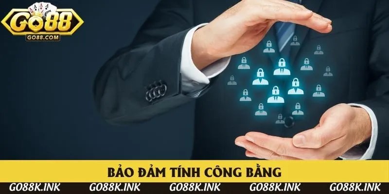 Chính sách bảo mật ở GO88 luôn bảo đảm tính công bằng và minh bạch Chính sách bảo mật ở GO88 luôn bảo đảm tính công bằng và minh bạch