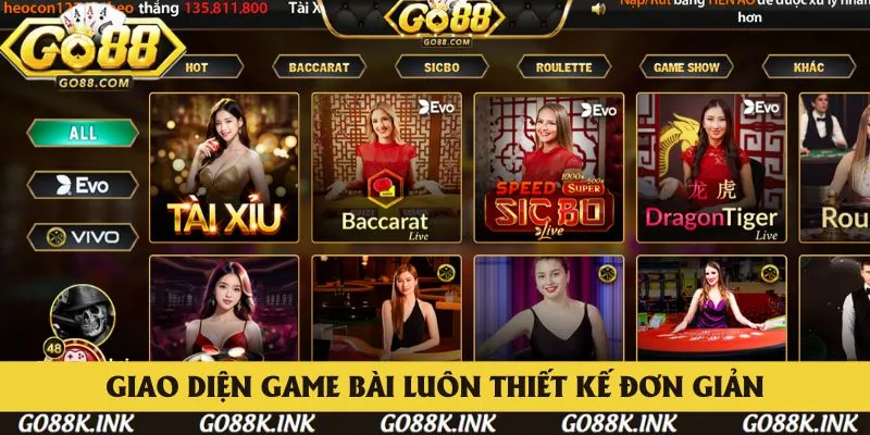 Giao diện game bài Go88 luôn thiết kế đơn giản, tiện lợi Giao diện game bài Go88 luôn thiết kế đơn giản, tiện lợi