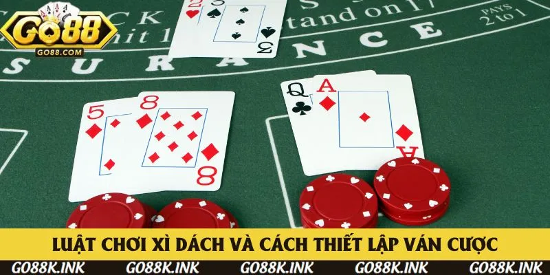 Luật chơi Xì Dách về cách thiết lập ván cược Luật chơi Xì Dách về cách thiết lập ván cược